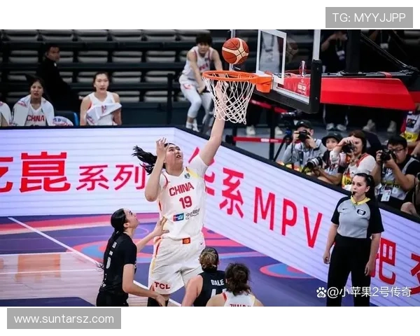 中国女篮对阵新西兰精彩直播全程回顾与赛后分析